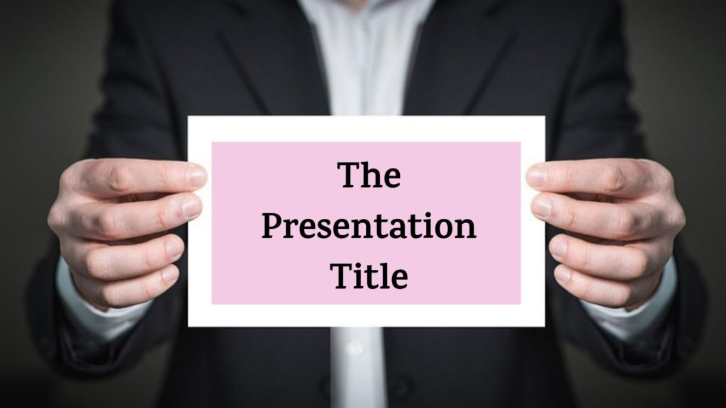 The Presentation Title